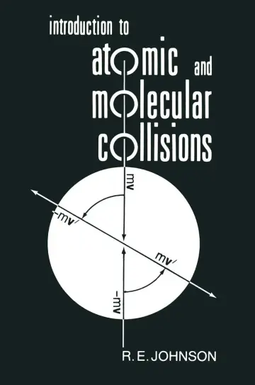 Cover of Introduction to Atomic and Molecular Collisions