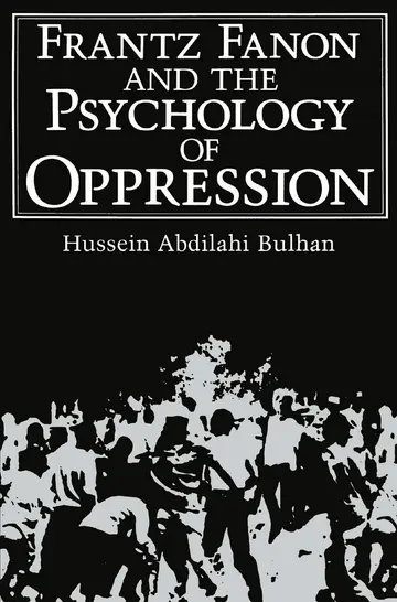 Cover of Frantz Fanon and the Psychology of Oppression