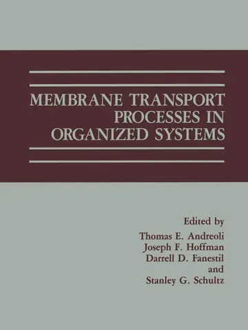 Cover of Membrane Transport Processes in Organized Systems