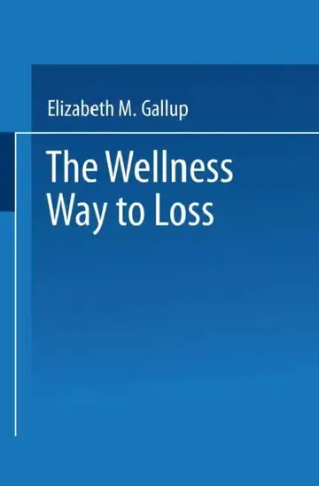 Cover of The Wellness Way to Weight Loss