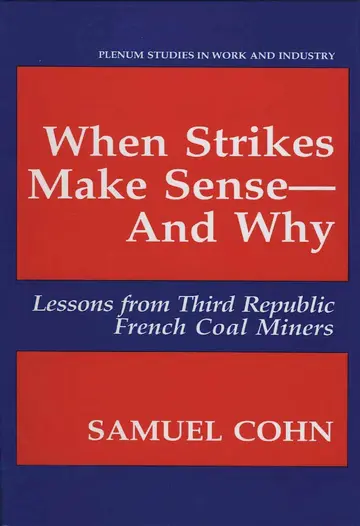 Cover of When Strikes Make Sense―And Why