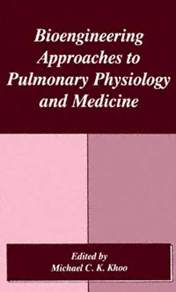 Cover of Bioengineering Approaches to Pulmonary Physiology and Medicine