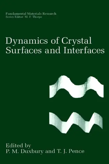 Cover of Dynamics of Crystal Surfaces and Interfaces