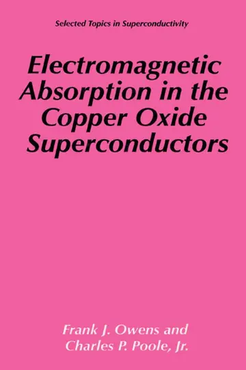 Cover of Electromagnetic Absorption in the Copper Oxide Superconductors