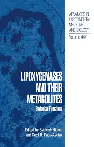Cover of Lipoxygenases and Their Metabolites