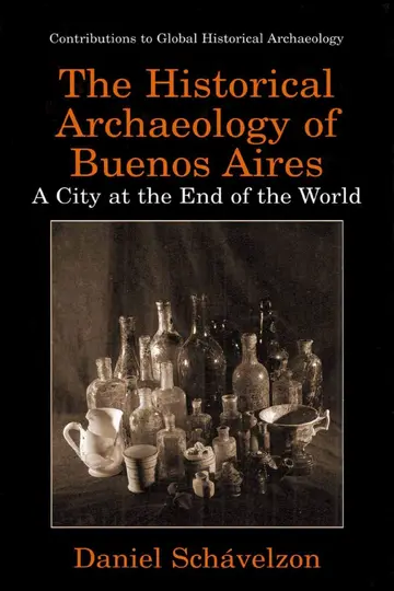 Cover of The Historical Archaeology of Buenos Aires