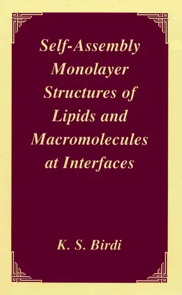 Cover of Self-Assembly Monolayer Structures of Lipids and Macromolecules at Interfaces