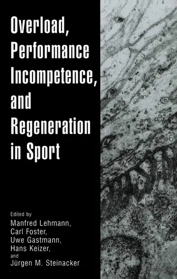 Cover of Overload, Performance Incompetence, and Regeneration in Sport