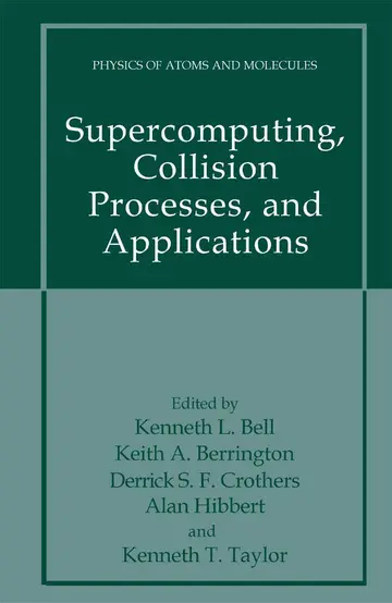 Cover of Supercomputing, Collision Processes, and Applications