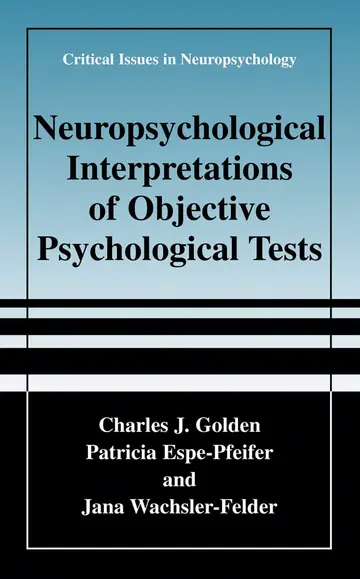 Cover of Neuropsychological Interpretation of Objective Psychological Tests
