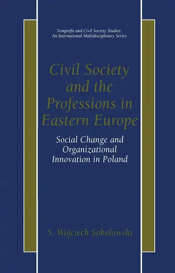 Cover of Civil Society and the Professions in Eastern Europe