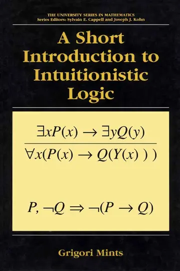 Cover of A Short Introduction to Intuitionistic Logic