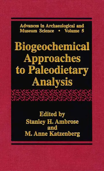 Cover of Biogeochemical Approaches to Paleodietary Analysis