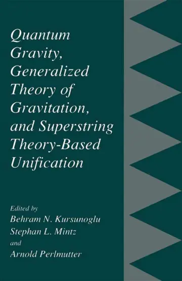 Cover of Quantum Gravity, Generalized Theory of Gravitation, and Superstring Theory-Based Unification
