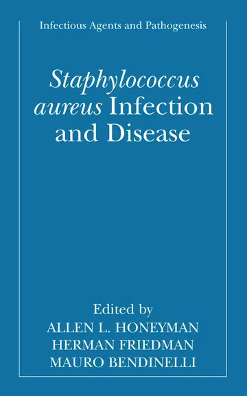 Cover of Staphylococcus aureus Infection and Disease