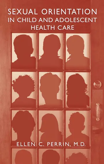 Cover of Sexual Orientation in Child and Adolescent Health Care