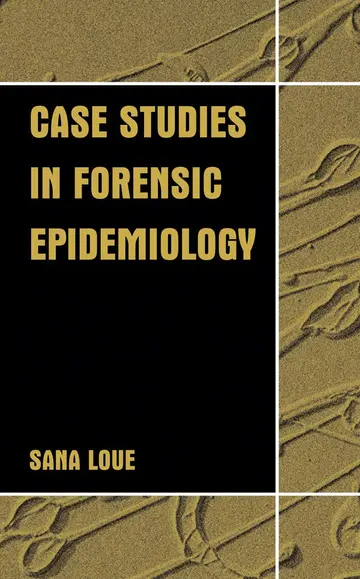 Cover of Case Studies in Forensic Epidemiology