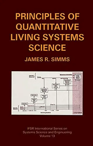 Cover of Principles of Quantitative Living Systems Science
