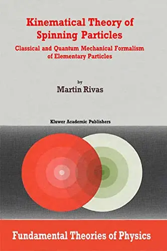 Cover of Kinematical Theory of Spinning Particles