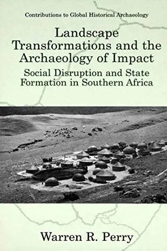 Cover of Landscape Transformations and the Archaeology of Impact