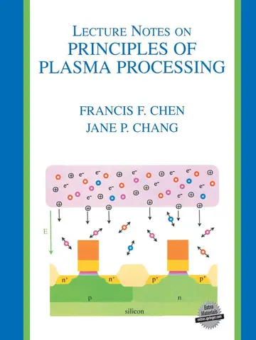 Cover of Lecture Notes on Principles of Plasma Processing