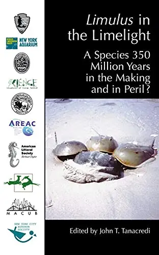 Cover of Limulus in the Limelight. a Species 350 Million Years in the Making and in Peril?