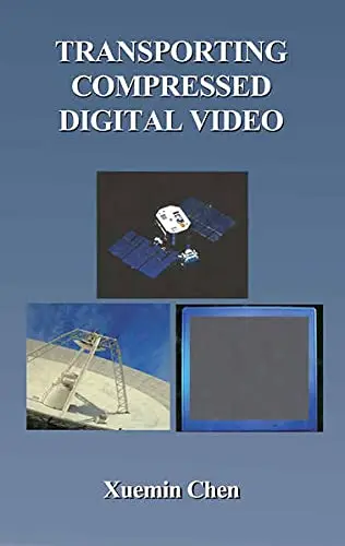 Cover of Transporting Compressed Digital Video