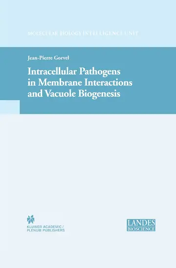 Cover of Intracellular Pathogens in Membrane Interactions and Vacuole Biogenesis