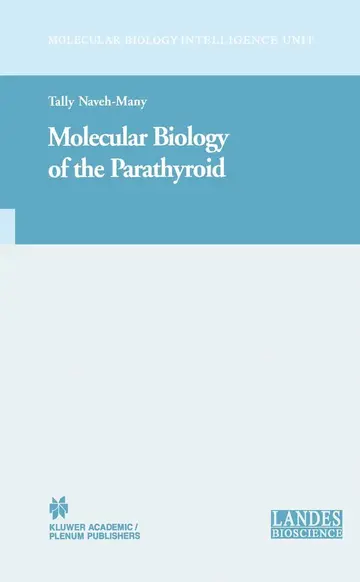 Cover of Molecular Biology of the Parathyroid
