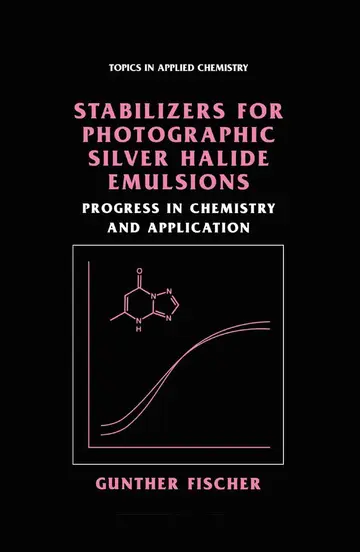 Cover of Stabilizers for Photographic Silver Halide Emulsions