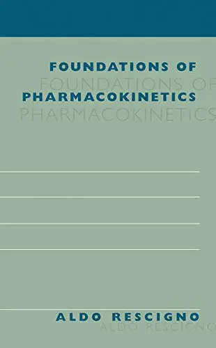 Cover of Foundations of Pharmacokinetics
