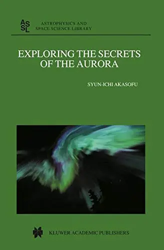 Cover of Exploring the Secrets of the Aurora