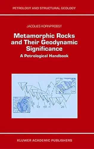 Cover of Metamorphic Rocks and Their Geodynamic Significance