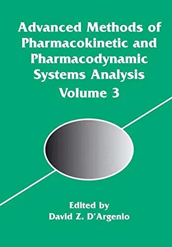 Cover of Advanced Methods of Pharmacokinetic and Pharmacodynamic Systems Analysis