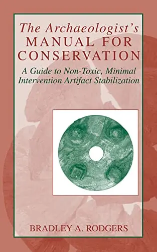 Cover of The Archaeologist's Manual for Conservation