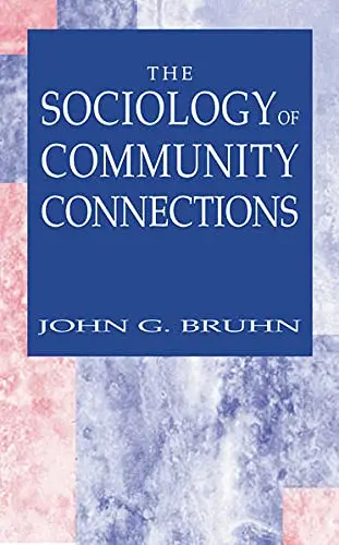 Cover of The Sociology of Community Connections