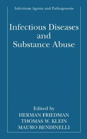 Cover of Infectious Diseases and Substance Abuse