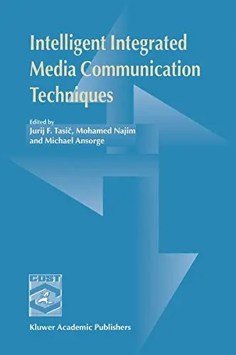 Cover of Intelligent Integrated Media Communication Techniques