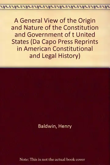 Cover of A General View of the Origin and Nature of the Constitution and Government of the United States