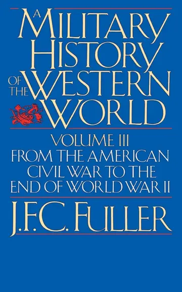 Cover of A Military History of the Western World, Vol. Iii
