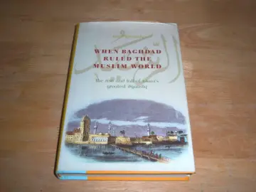 Cover of When Baghdad Ruled the Muslim World