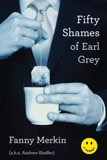 Cover of Fifty Shames of Earl Grey