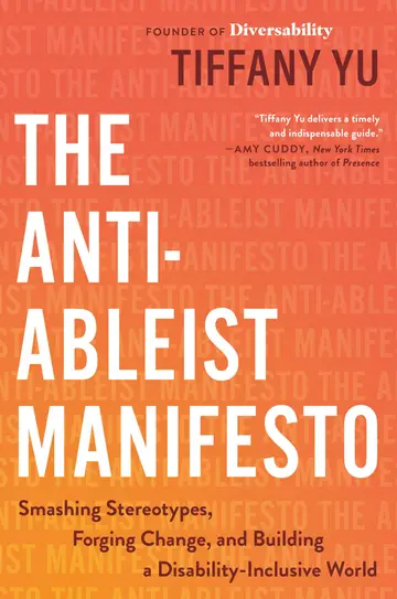 Cover of The Anti-Ableist Manifesto
