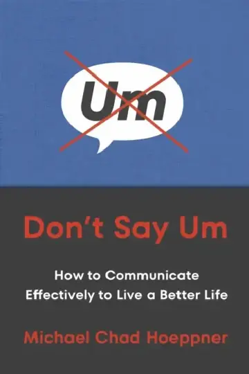 Cover of Don't Say Um