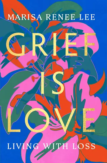 Cover of Grief Is Love