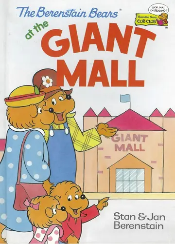 Cover of The Berenstain Bears at the Giant Mall