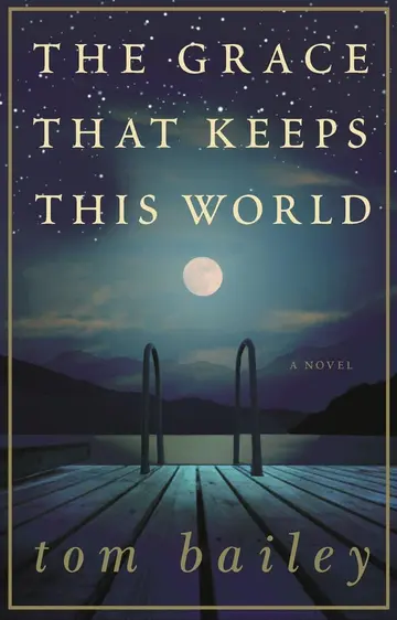 Cover of The Grace That Keeps This World