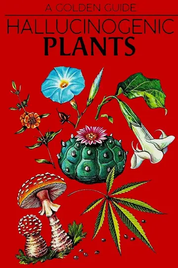 Cover of Hallucinogenic Plants. A Golden Guide