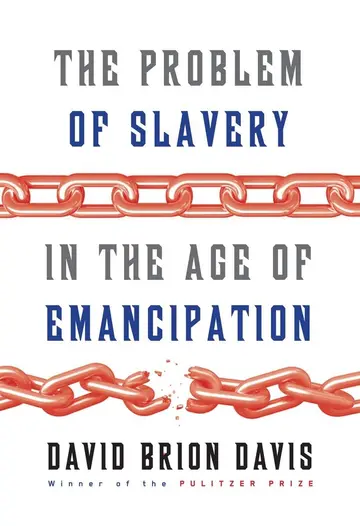 Cover of The Problem of Slavery in the Age of Emancipation