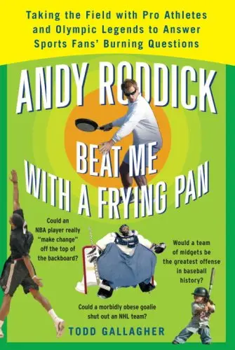 Cover of Andy Roddick Beat Me with a Frying Pan